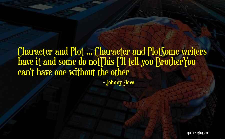 Johnny Flora Quotes 886694