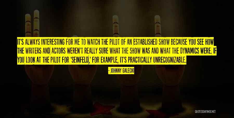 Johnny Galecki Quotes 104568 Johnny Galecki Quotes 104568