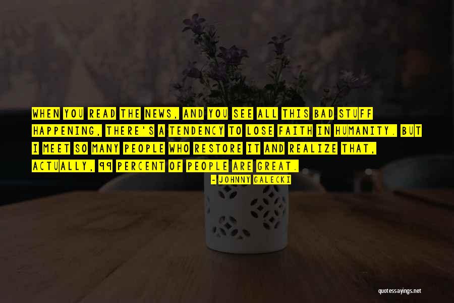 Johnny Galecki Quotes 1571620 Johnny Galecki Quotes 1571620