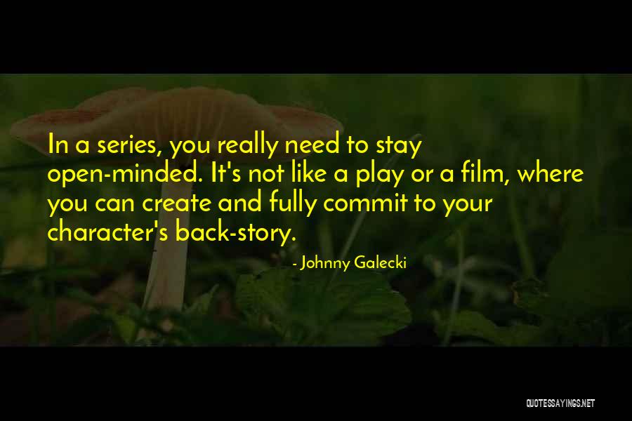 Johnny Galecki Quotes 2091736 Johnny Galecki Quotes 2091736