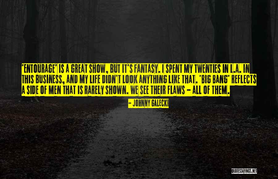 Johnny Galecki Quotes 314704 Johnny Galecki Quotes 314704