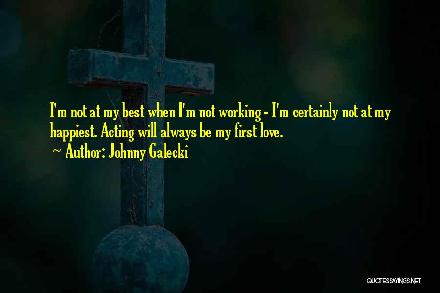 Johnny Galecki Quotes 614080