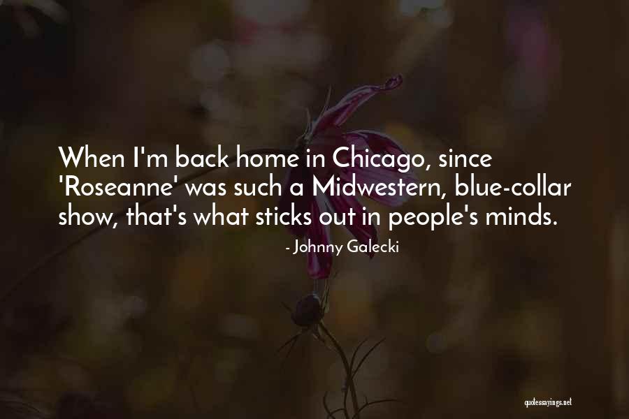 Johnny Galecki Quotes 842187 Johnny Galecki Quotes 842187