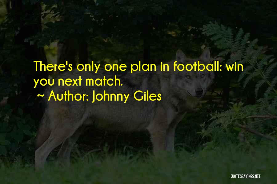 Johnny Giles Quotes 980920