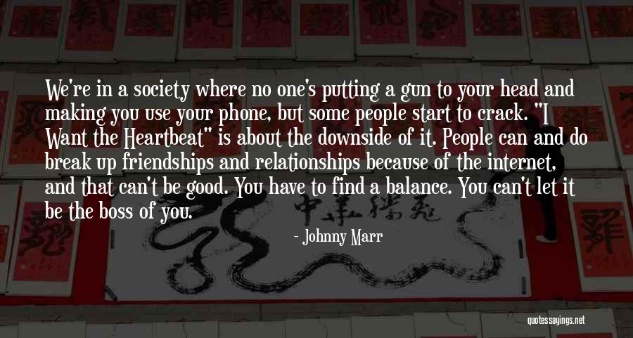 Johnny Got His Gun Quotes By Johnny Marr