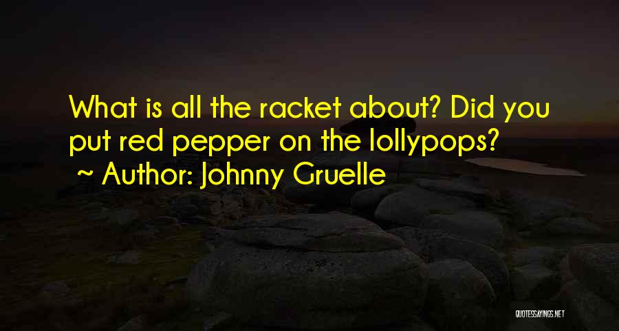 Johnny Gruelle Quotes 442460