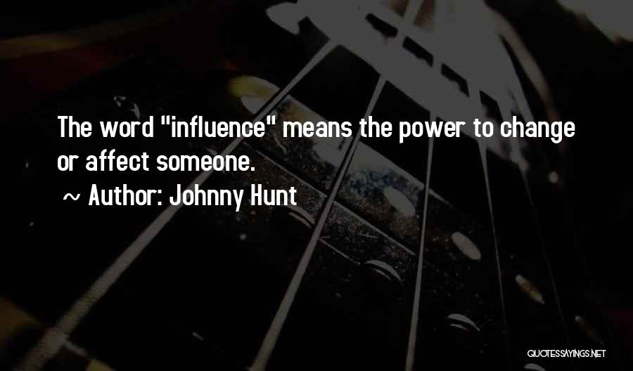 Johnny Hunt Quotes 1413937