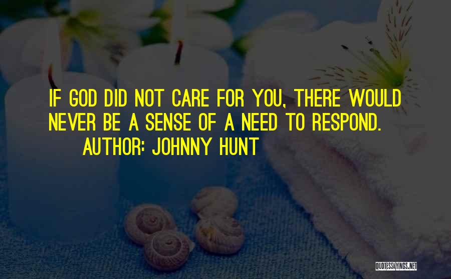 Johnny Hunt Quotes 1429010