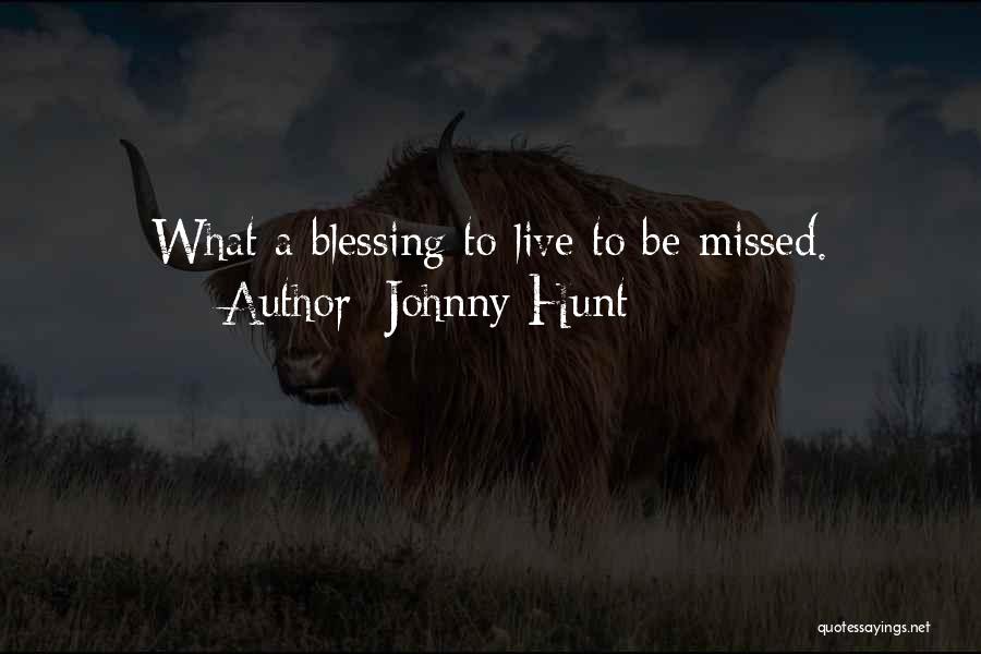 Johnny Hunt Quotes 1717309