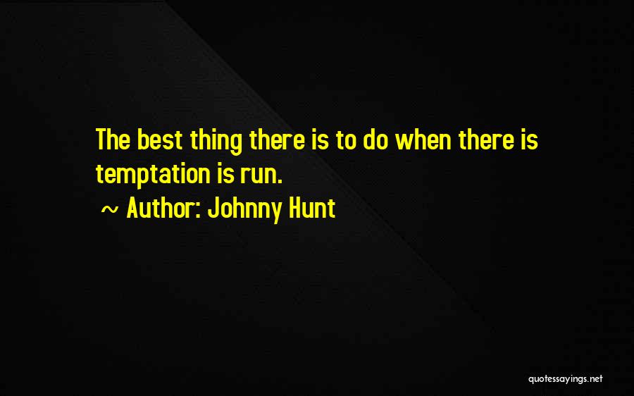 Johnny Hunt Quotes 1945228