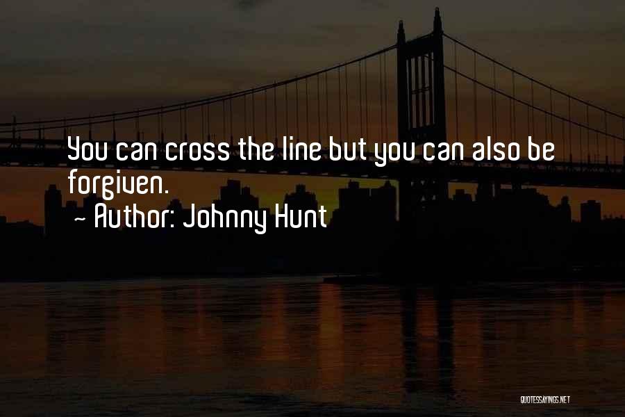 Johnny Hunt Quotes 294837