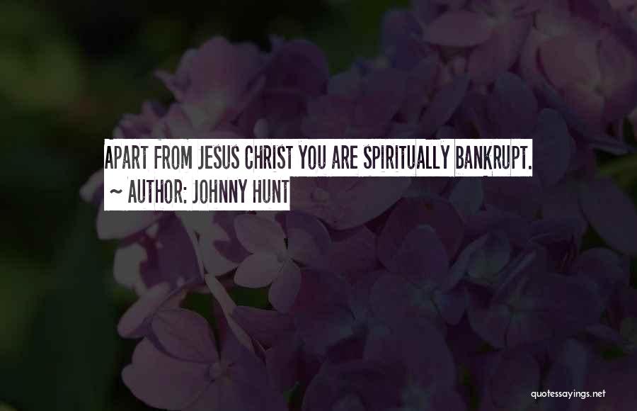 Johnny Hunt Quotes 535903