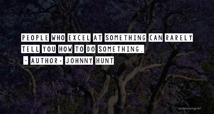 Johnny Hunt Quotes 679119