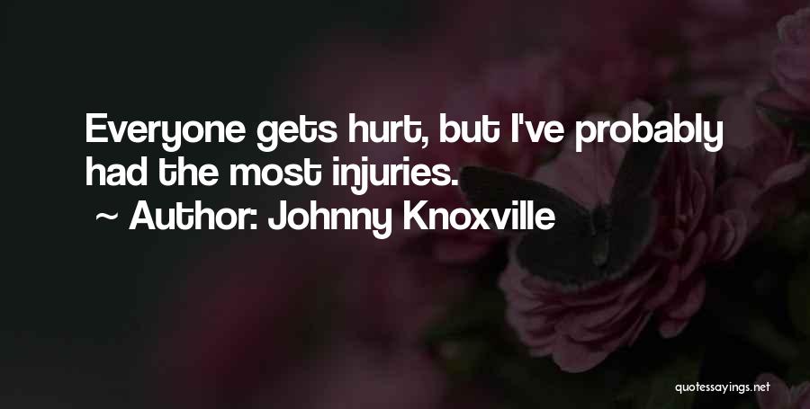 Johnny Knoxville Quotes 409494