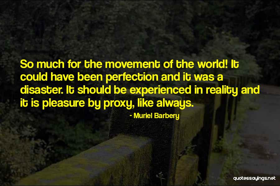 Johnny Knoxville The Ringer Quotes By Muriel Barbery Johnny Knoxville The Ringer Quotes By Muriel Barbery