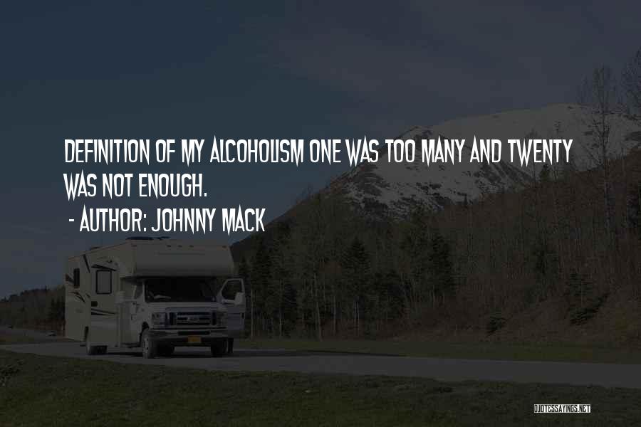 Johnny Mack Quotes 1466518