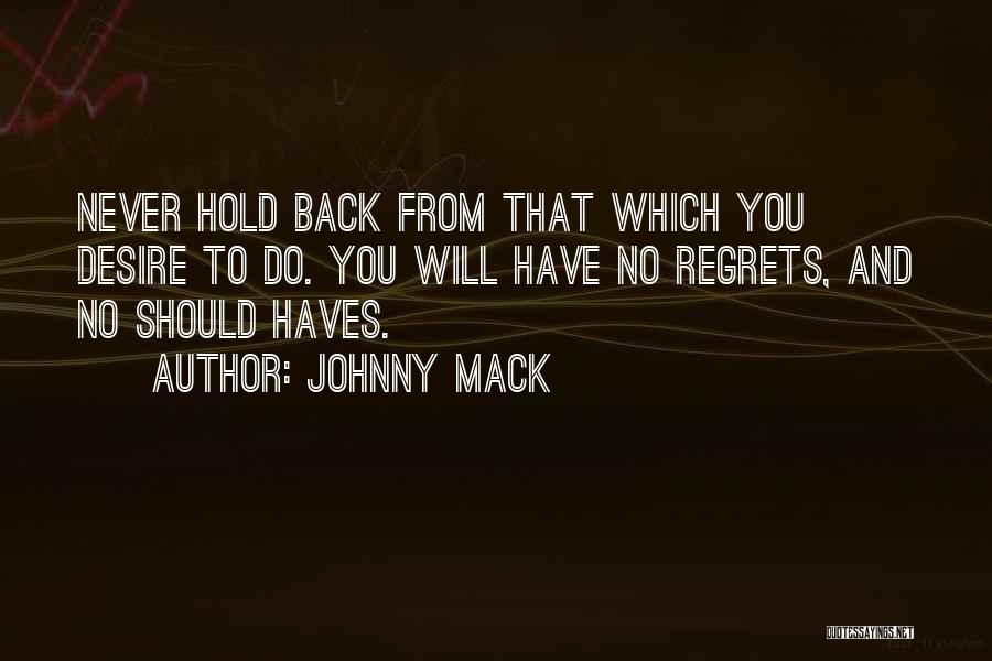 Johnny Mack Quotes 593580