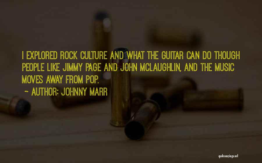 Johnny Marr Quotes 2231053