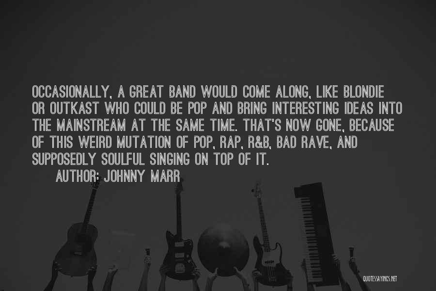 Johnny Marr Quotes 91342