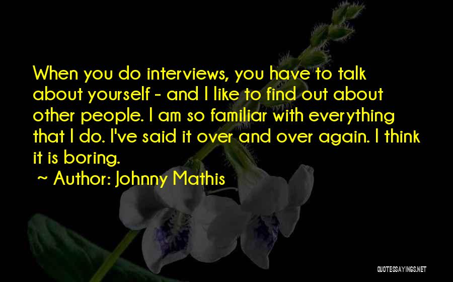 Johnny Mathis Quotes 1950894