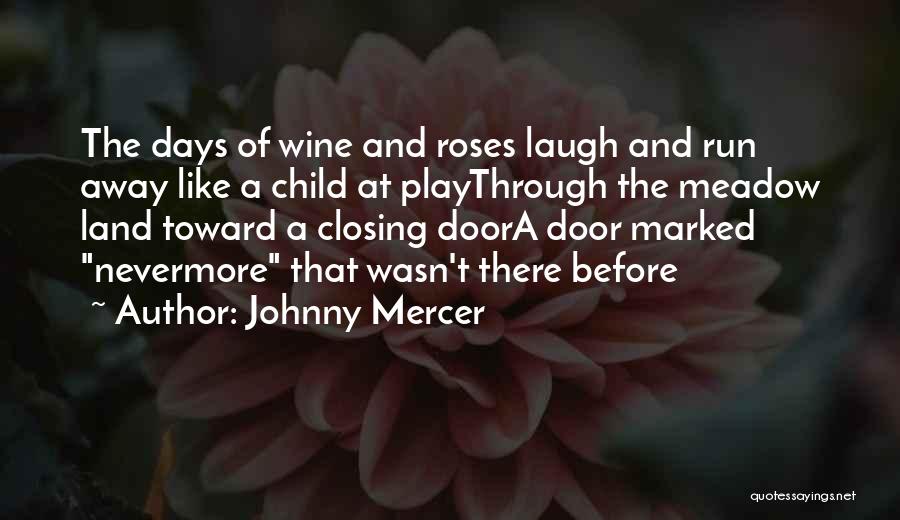 Johnny Mercer Quotes 1402599