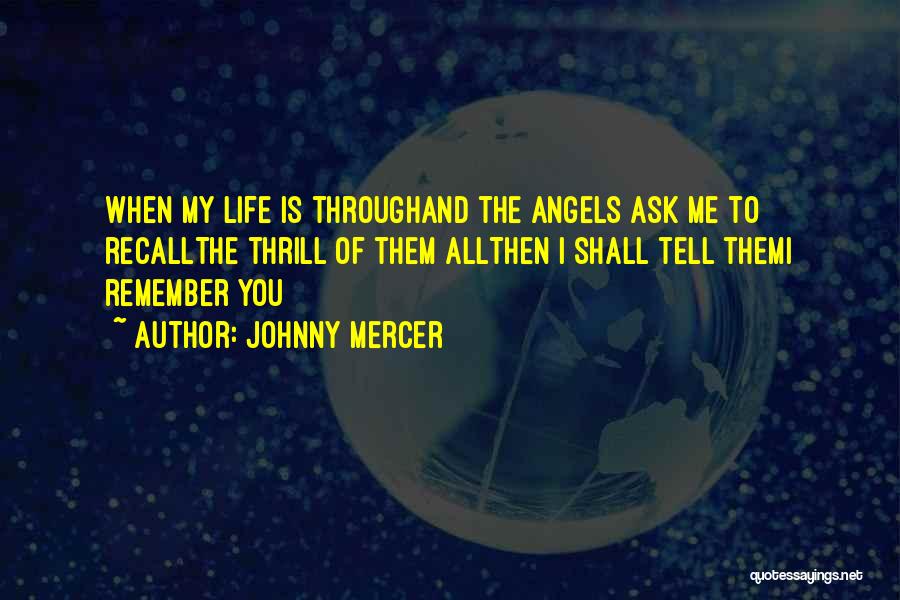 Johnny Mercer Quotes 1486344