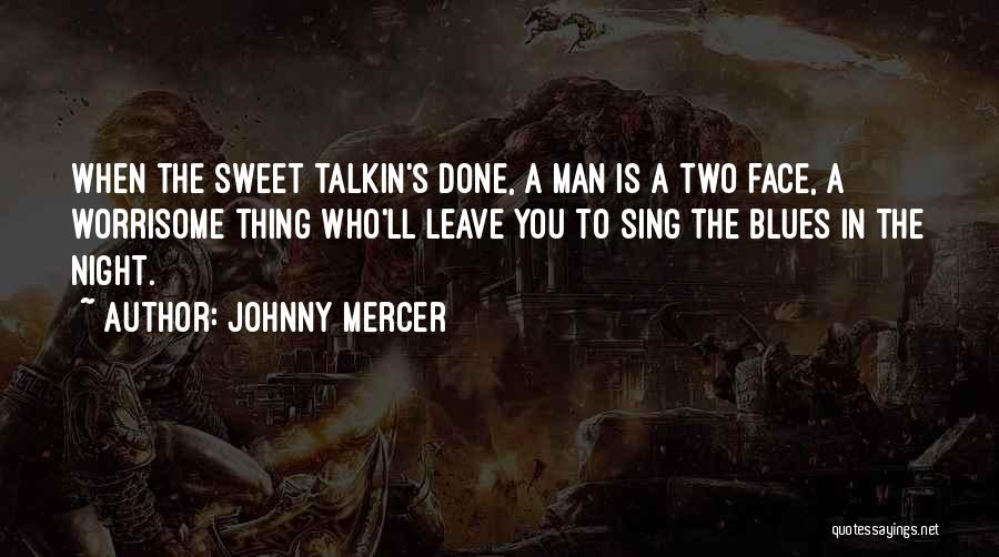 Johnny Mercer Quotes 150763