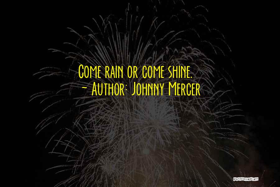 Johnny Mercer Quotes 2247902