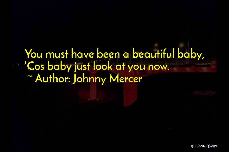 Johnny Mercer Quotes 741440