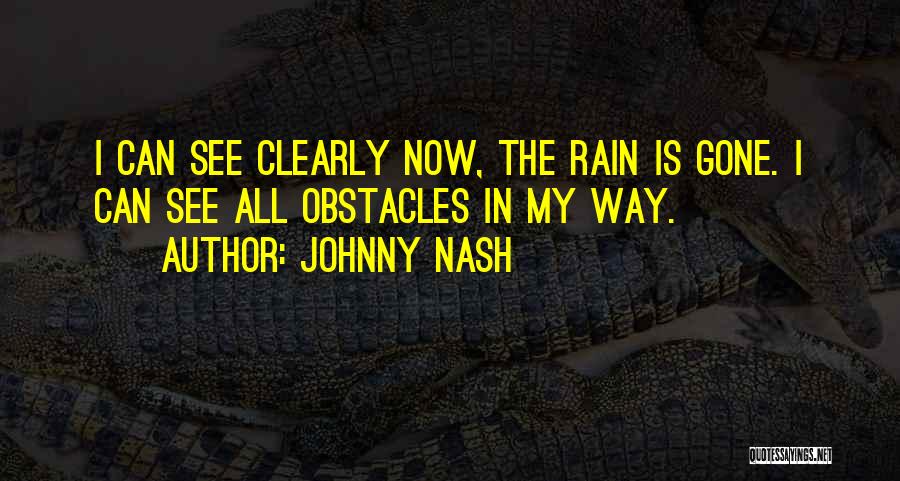 Johnny Nash Quotes 1840469
