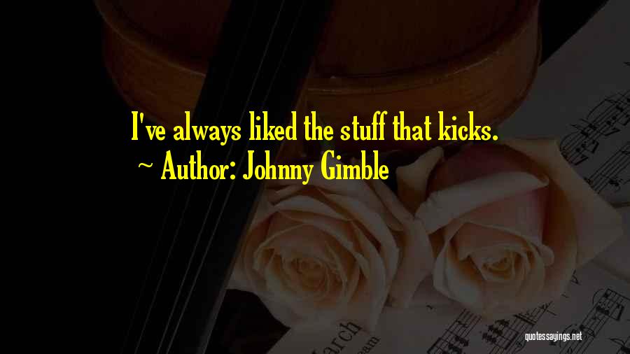 Johnny O'keefe Quotes By Johnny Gimble