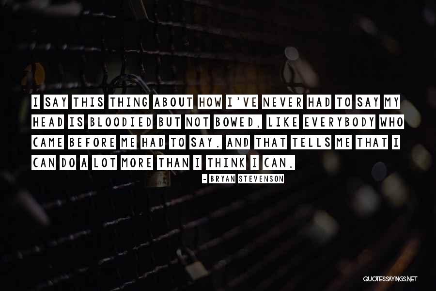 Johnny Ola Quotes By Bryan Stevenson