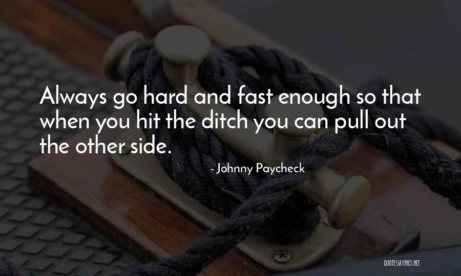 Johnny Paycheck Quotes 1702364