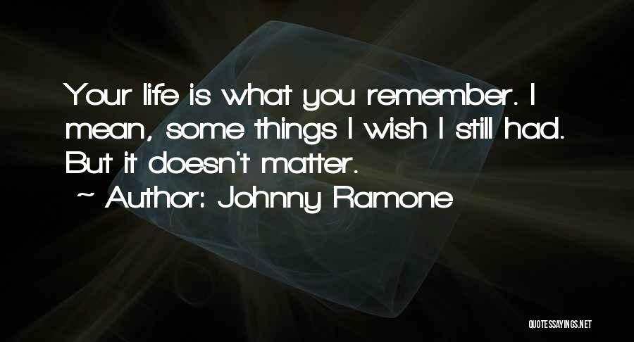Johnny Ramone Quotes 1922008