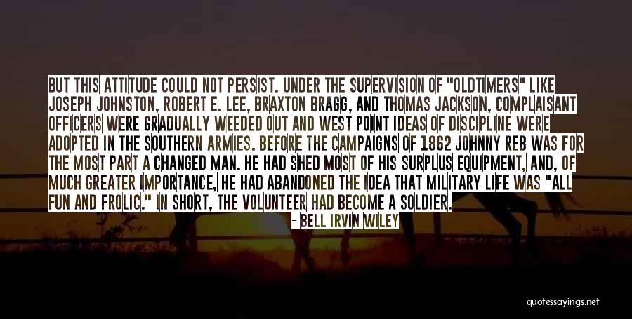 Johnny Reb Quotes By Bell Irvin Wiley Johnny Reb Quotes By Bell Irvin Wiley