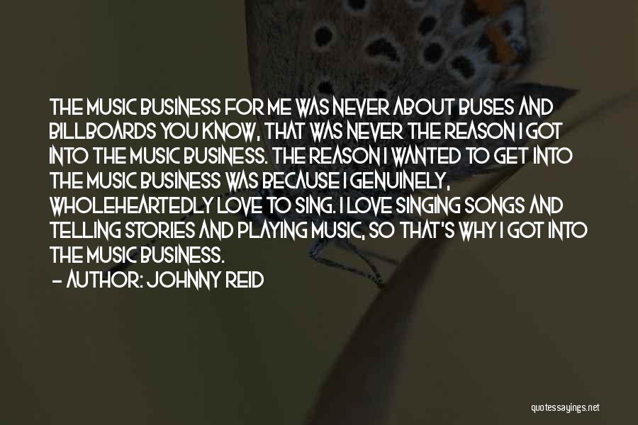 Johnny Reid Song Quotes By Johnny Reid