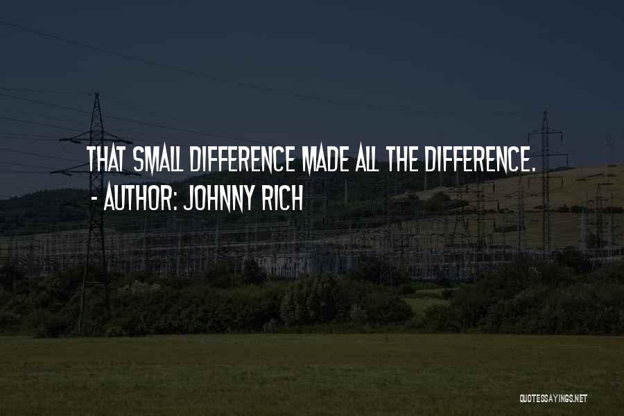 Johnny Rich Quotes 1952570