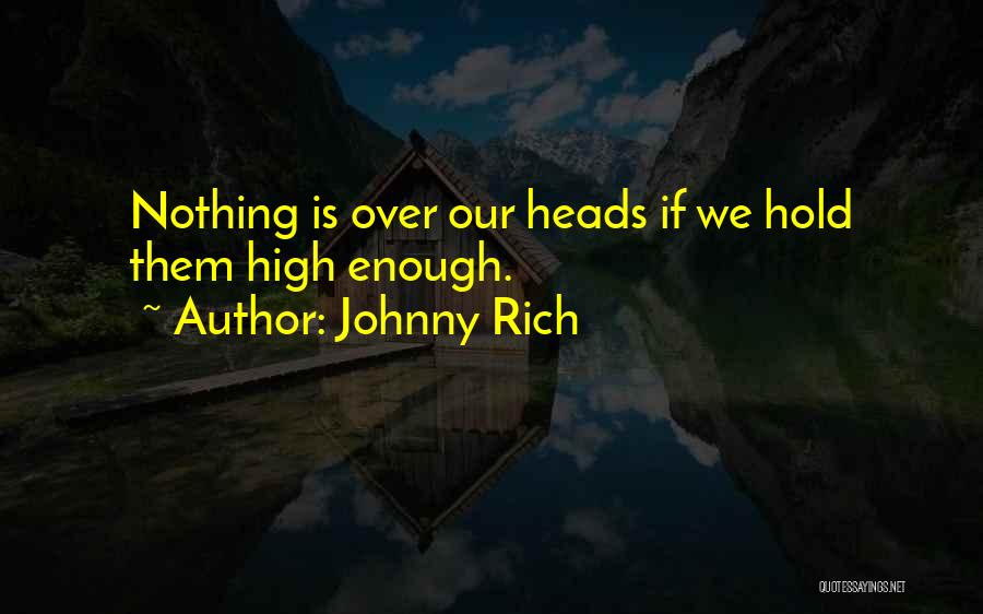 Johnny Rich Quotes 1969055