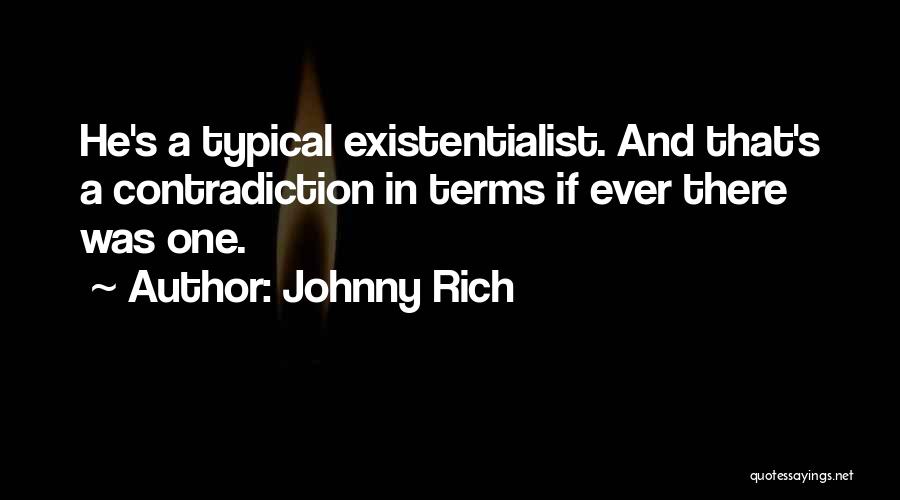 Johnny Rich Quotes 2127434