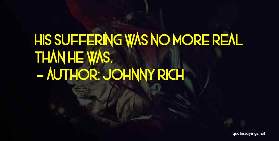 Johnny Rich Quotes 2210043