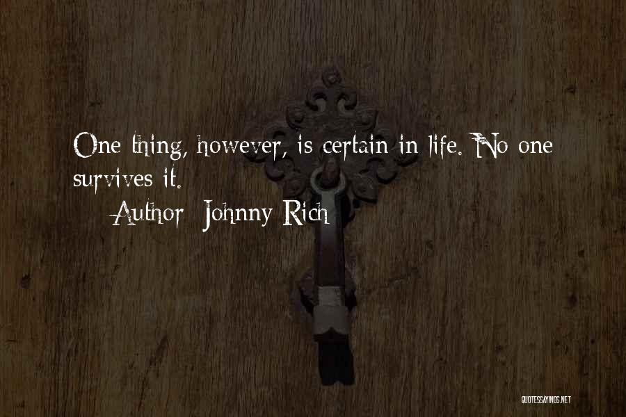 Johnny Rich Quotes 817322