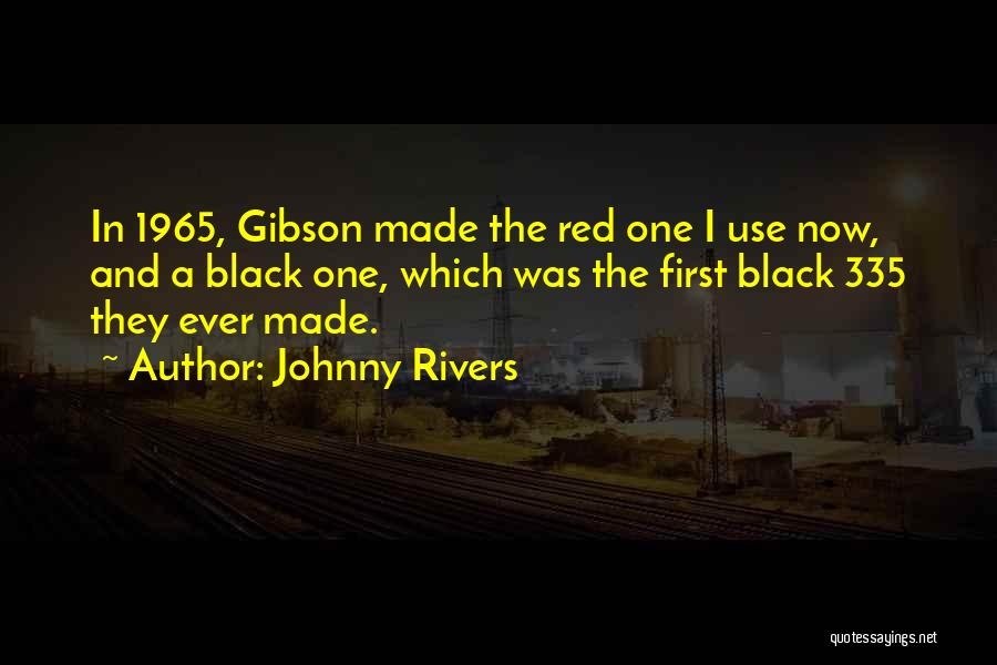 Johnny Rivers Quotes 1118459