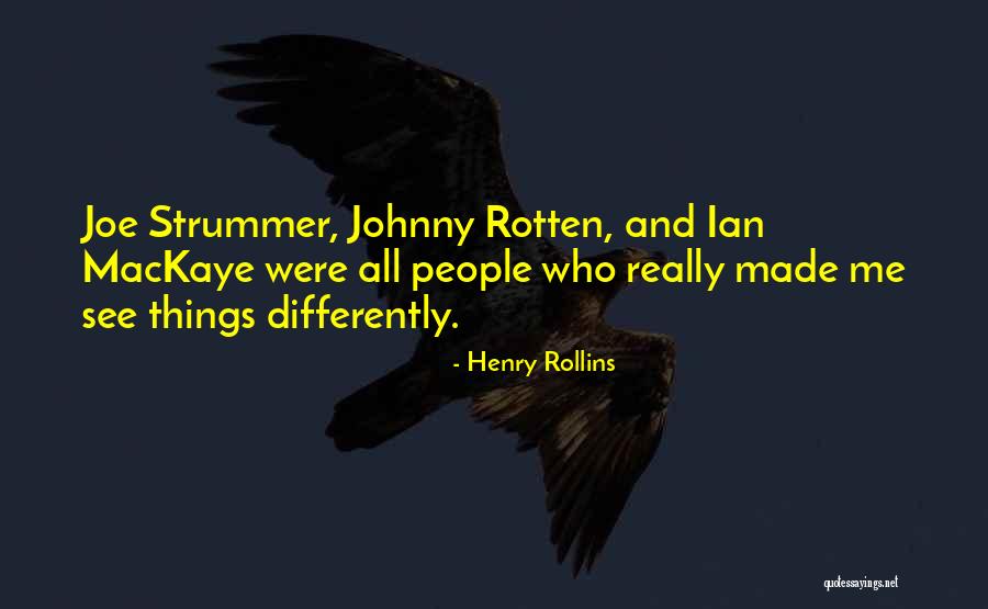 Johnny Rotten Quotes By Henry Rollins