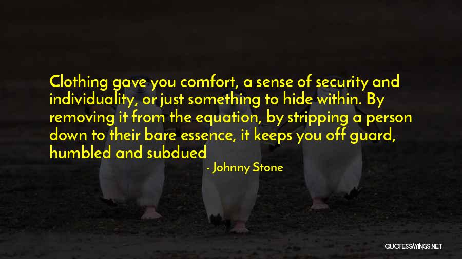 Johnny Stone Quotes 495825