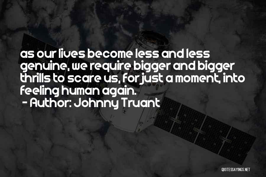 Johnny Truant Quotes 1154158