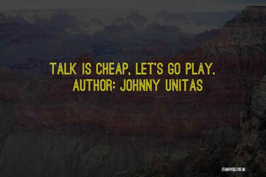 Johnny Unitas Quotes 993080