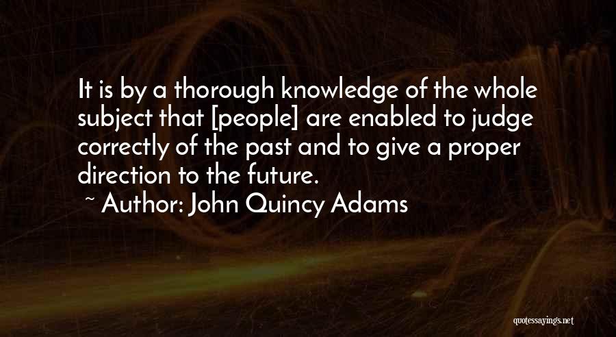 Johnny Vaughan Quotes By John Quincy Adams