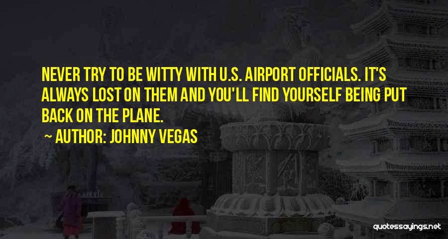 Johnny Vegas Quotes 1280692