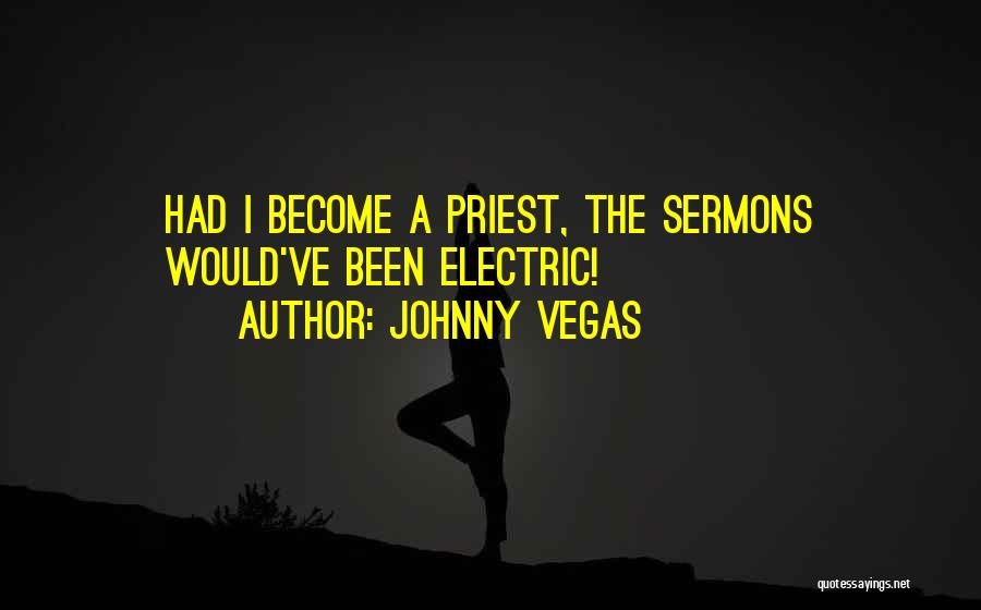 Johnny Vegas Quotes 1355436