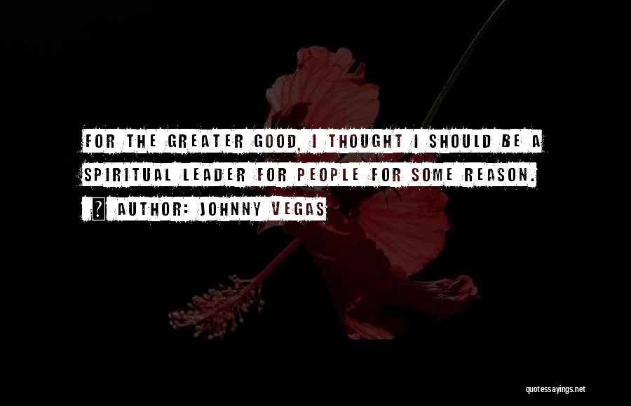 Johnny Vegas Quotes 1615449